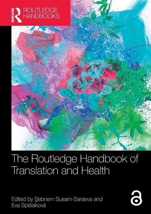 The Routledge Handbook of Translation and Health (Paperback, 1)