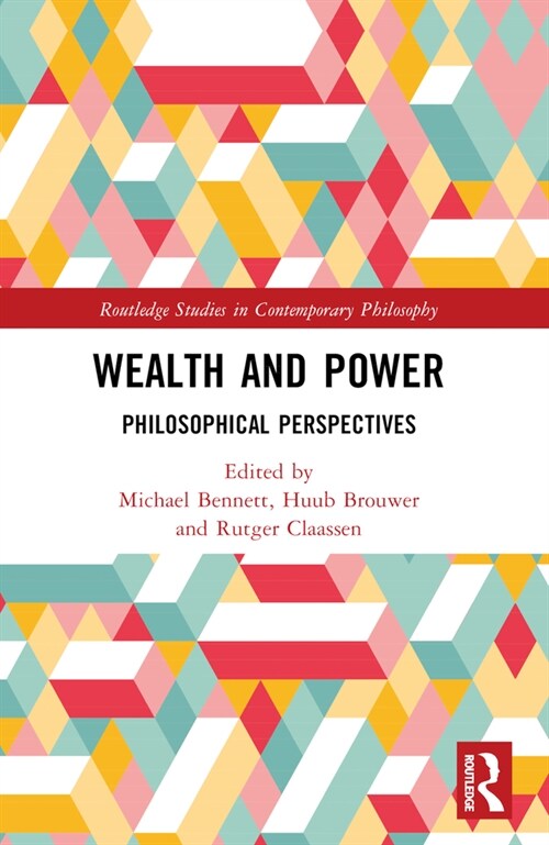 Wealth and Power: Philosophical Perspectives (Paperback)