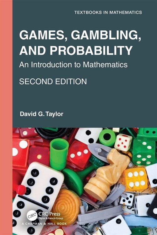 Games, Gambling, and Probability : An Introduction to Mathematics (Paperback, 2 ed)