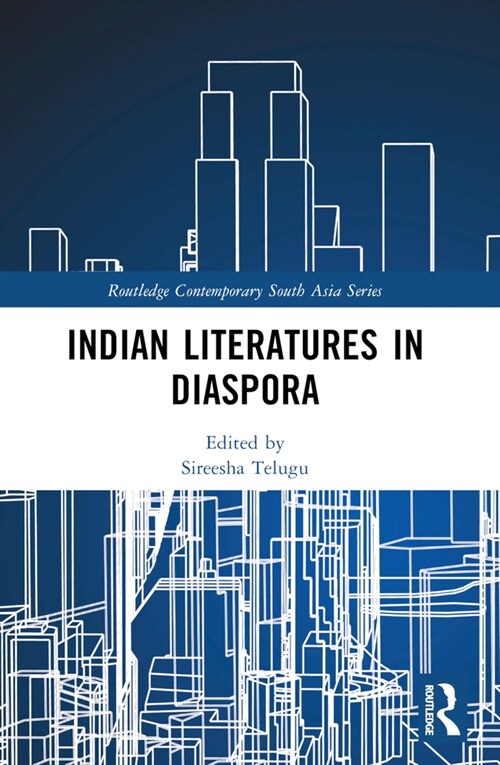 Indian Literatures in Diaspora (Paperback, 1)