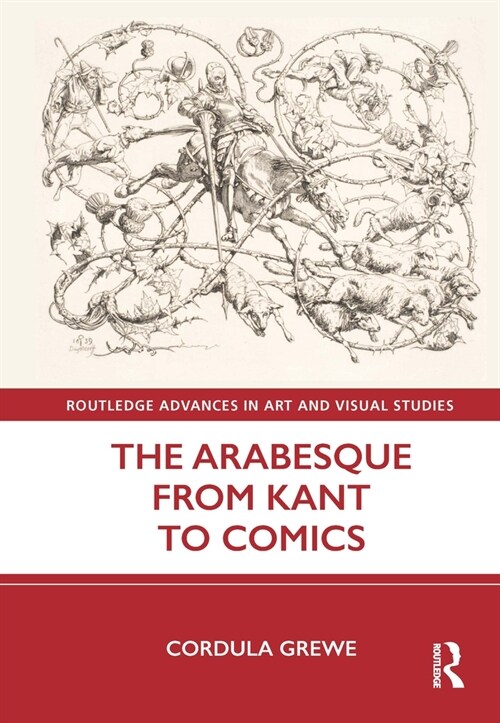The Arabesque from Kant to Comics (Paperback, 1)
