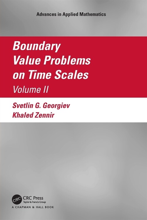 Boundary Value Problems on Time Scales, Volume II (Paperback, 1)