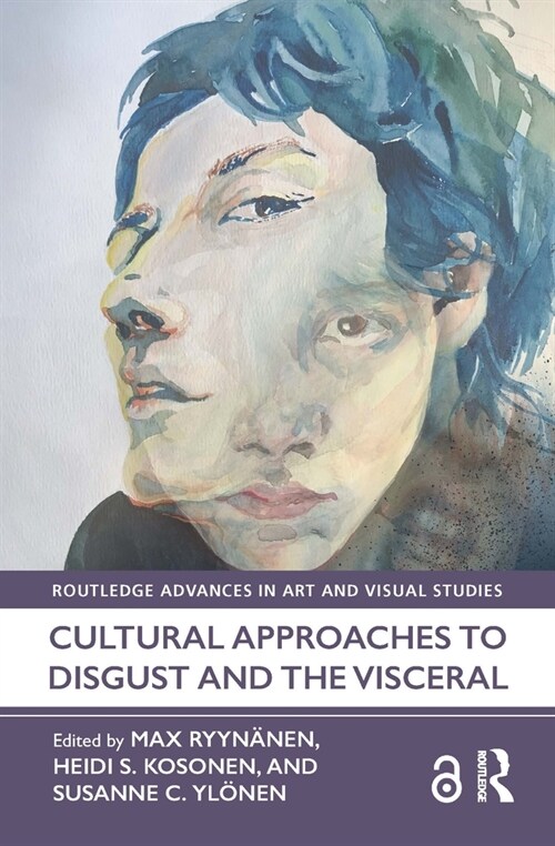 Cultural Approaches to Disgust and the Visceral (Paperback, 1)