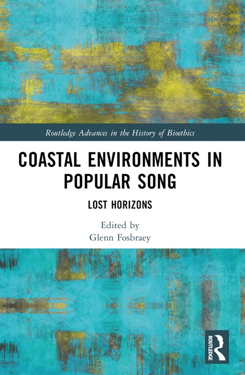 Coastal Environments in Popular Song : Lost Horizons (Paperback)