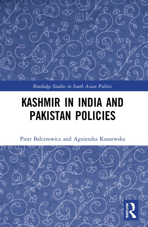 Kashmir in India and Pakistan Policies (Paperback, 1)