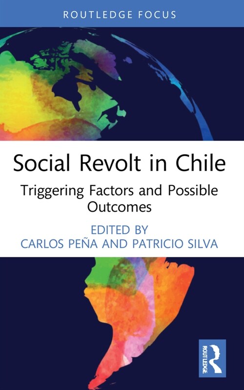 Social Revolt in Chile : Triggering Factors and Possible Outcomes (Paperback)