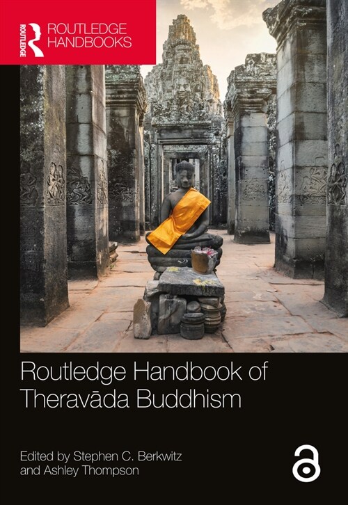 Routledge Handbook of Theravāda Buddhism (Paperback)