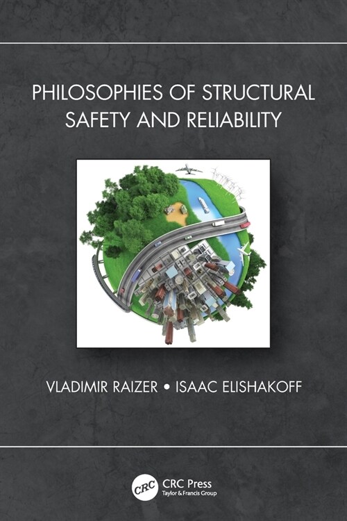 Philosophies of Structural Safety and Reliability (Paperback, 1)