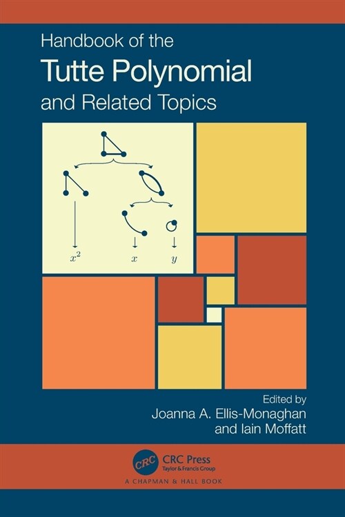 Handbook of the Tutte Polynomial and Related Topics (Paperback, 1)