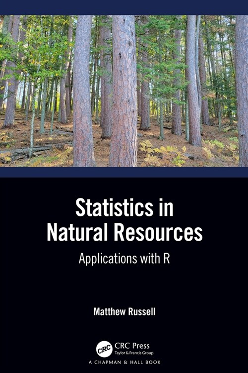 Statistics in Natural Resources : Applications with R (Paperback)