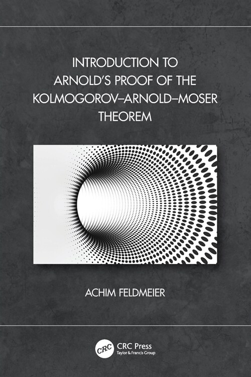 Introduction to Arnolds Proof of the Kolmogorov-Arnold-Moser Theorem (Paperback)