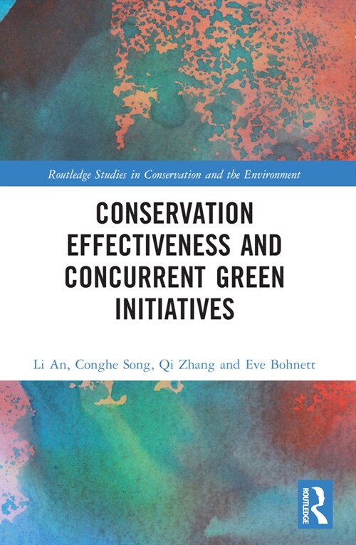 Conservation Effectiveness and Concurrent Green Initiatives (Paperback, 1)