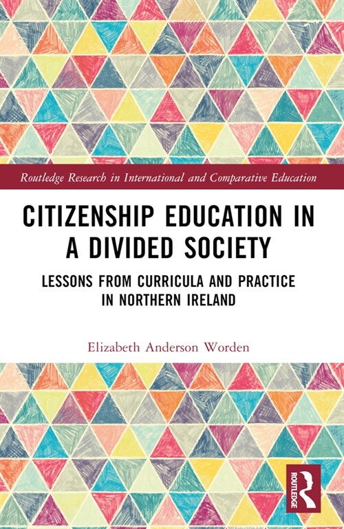 Citizenship Education in a Divided Society (Paperback, 1)