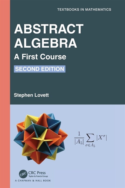 Abstract Algebra : A First Course (Paperback, 2 ed)