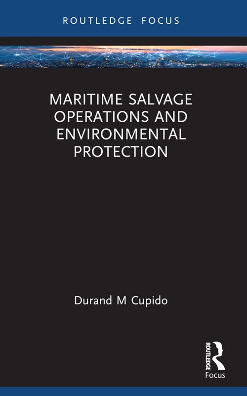 Maritime Salvage Operations and Environmental Protection (Paperback, 1)