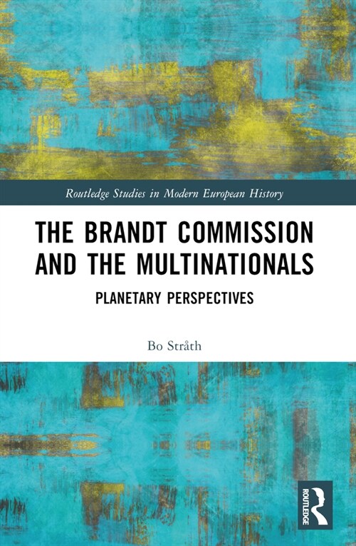 The Brandt Commission and the Multinationals (Paperback, 1)