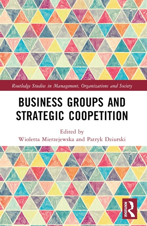 Business Groups and Strategic Coopetition (Paperback, 1)