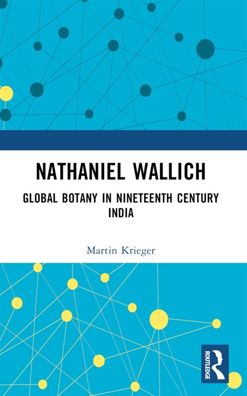 Nathaniel Wallich (Paperback, 1)