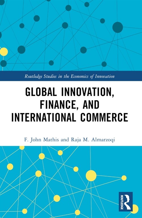 Global Innovation, Finance, and International Commerce (Paperback, 1)