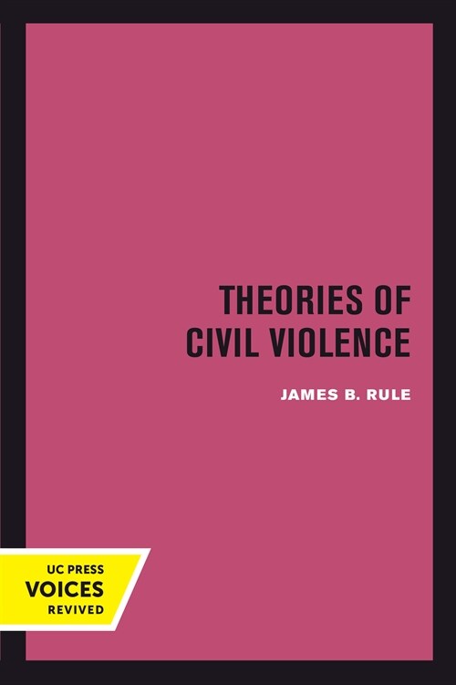 Theories of Civil Violence (Hardcover, 1st)