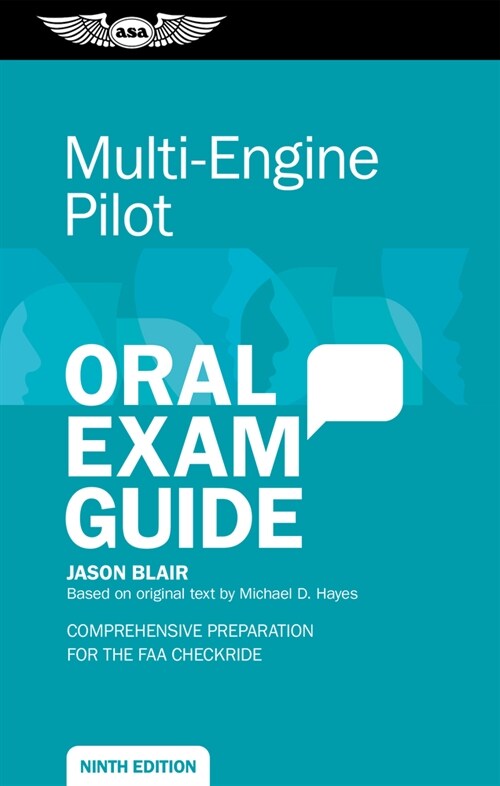 Multi-Engine Pilot Oral Exam Guide: Comprehensive Preparation for the FAA Checkride (Paperback, 9)