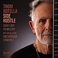 [수입] Thom Rotella - Side Hustle (CD)