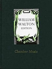 Chamber Music : William Walton Edition vol. 19 (Sheet Music, Full score)