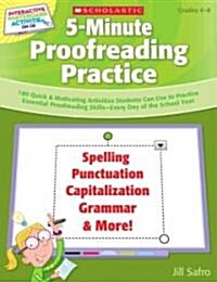 Interactive Whiteboard Activities: 5-Minute Proofreading Practice: 180 Quick & Motivating Activities Students Can Use to Practice Essential Proofreadi (Paperback)