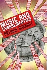 Music and Cyberliberties (Paperback)