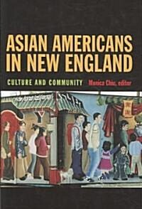 Asian Americans in New England (Hardcover)