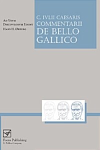 Commentarii de Bello Gallico (Paperback)