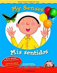My Senses / Mis Sentidos (Paperback)