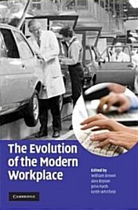 The Evolution of the Modern Workplace (Hardcover)