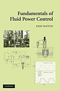 Fundamentals of Fluid Power Control (Hardcover)