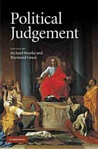 Political Judgement : Essays for John Dunn (Hardcover)