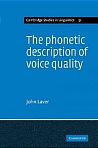 The Phonetic Description of Voice Quality (Paperback)