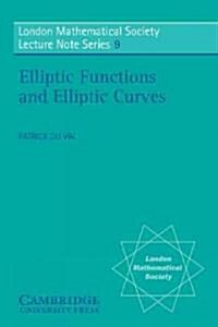 Elliptic Functions and Elliptic Curves (Paperback)