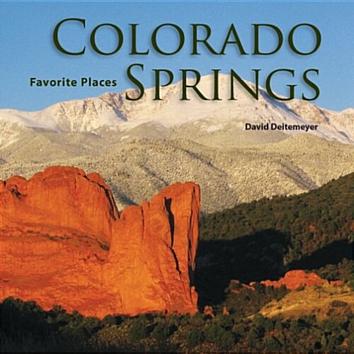 Colorado Springs Favorite Places (Hardcover)