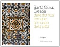 Santa Giulia, Brescia (Hardcover)