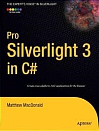 Pro Silverlight 3 in C# (Paperback)