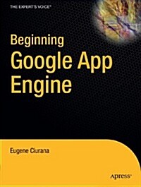 Beginning Google App Engine (Paperback, 1st)