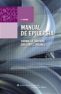 Manual de Epilepsia (Paperback, 4th)