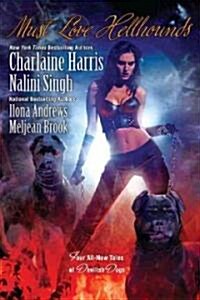 Must Love Hellhounds (Paperback)