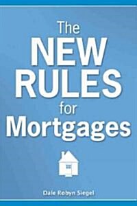 The New Rules for Mortgages (Paperback)