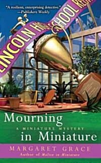 Mourning in Miniature (Mass Market Paperback, Original)