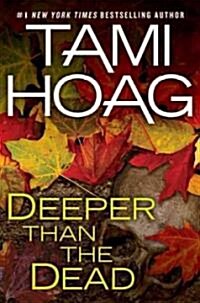 Deeper Than the Dead (Hardcover)