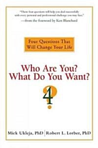 Who Are You? What Do You Want? (Hardcover)