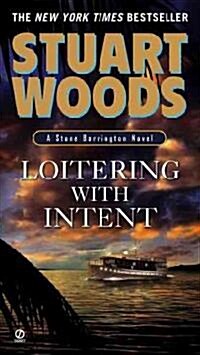 Loitering With Intent (Mass Market Paperback, Reprint)