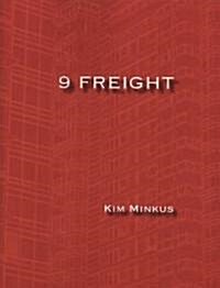 9 Freight (Paperback)