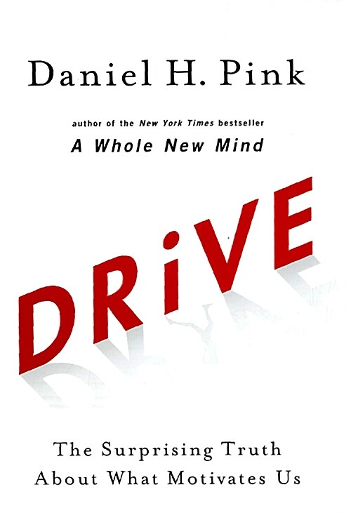 [중고] Drive: The Surprising Truth about What Motivates Us (Hardcover)